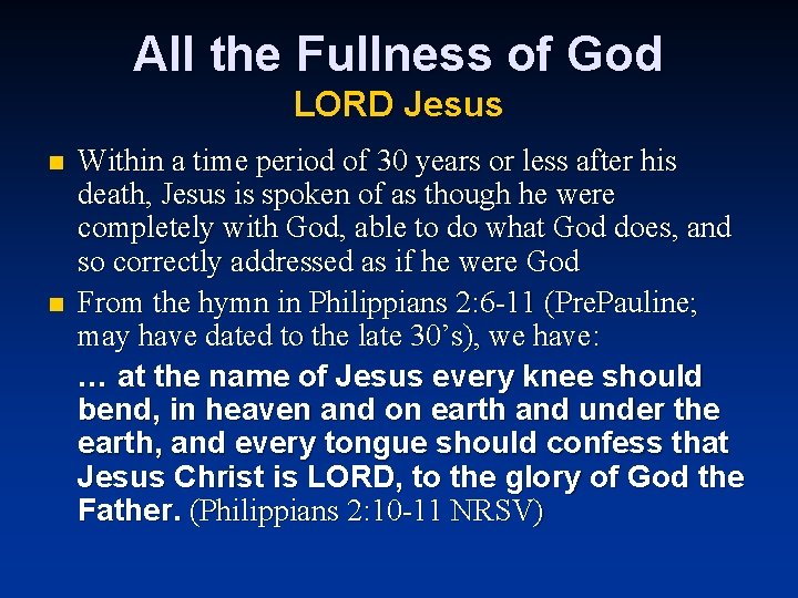 All the Fullness of God LORD Jesus n n Within a time period of