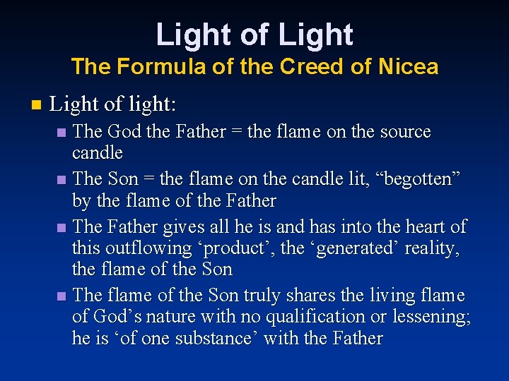 Light of Light The Formula of the Creed of Nicea n Light of light: