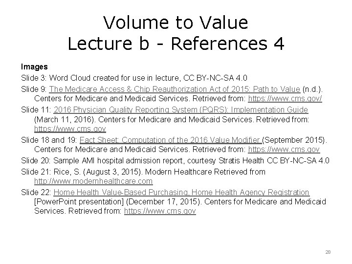 Volume to Value Lecture b - References 4 Images Slide 3: Word Cloud created