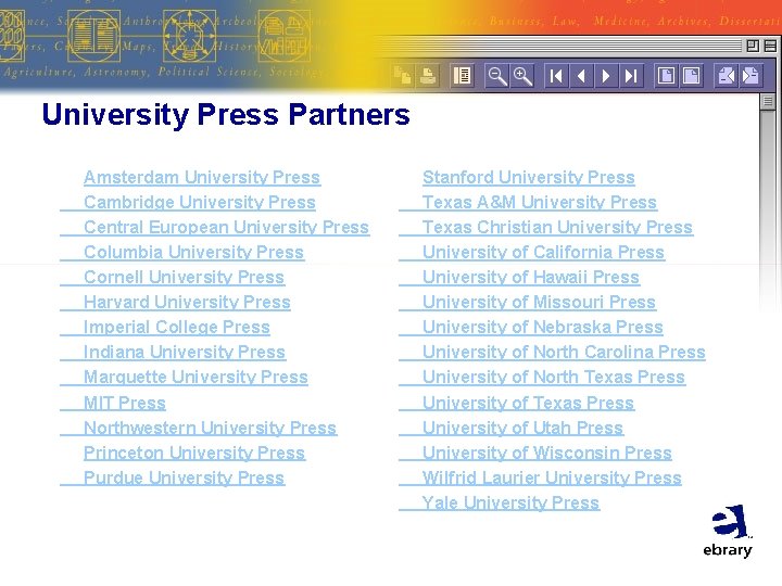 University Press Partners Amsterdam University Press Cambridge University Press Central European University Press Columbia