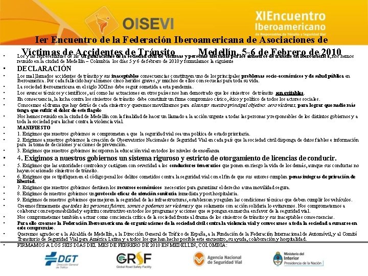  • Ier Encuentro de la Federación Iberoamericana de Asociaciones de Víctimas de Accidentes