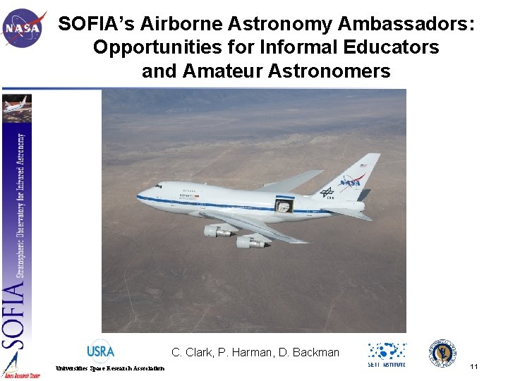 SOFIA’s Airborne Astronomy Ambassadors: Opportunities for Informal Educators and Amateur Astronomers C. Clark, P.