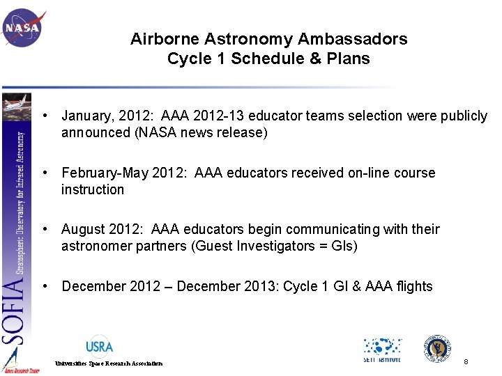 Airborne Astronomy Ambassadors Cycle 1 Schedule & Plans • January, 2012: AAA 2012 -13