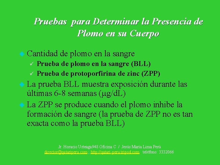 Pruebas para Determinar la Presencia de Plomo en su Cuerpo u Cantidad ü ü