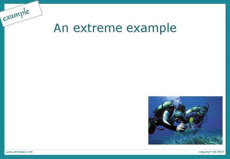 e l p exam An extreme example 