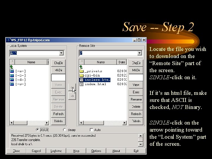 Save -- Step 2 • Locate the file you wish to download on the