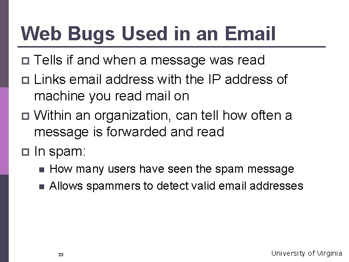 Web Bugs Used in an Email Tells if and when a message was read