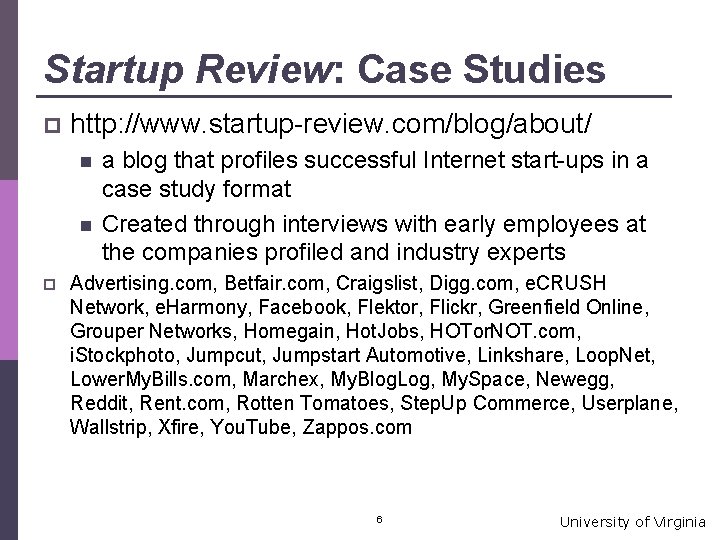 Startup Review: Case Studies p http: //www. startup-review. com/blog/about/ n n p a blog
