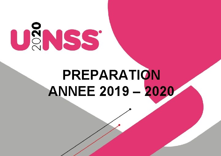 PREPARATION ANNEE 2019 – 2020 