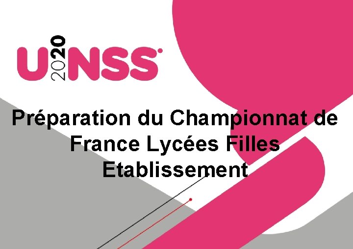 Préparation du Championnat de France Lycées Filles Etablissement 