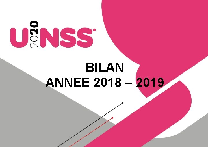 BILAN ANNEE 2018 – 2019 