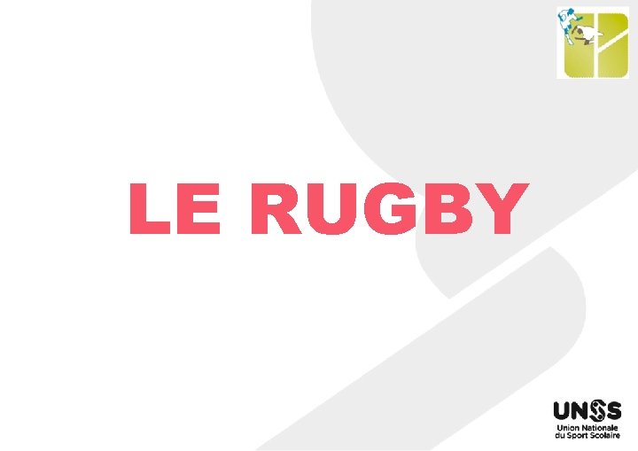 LE RUGBY 