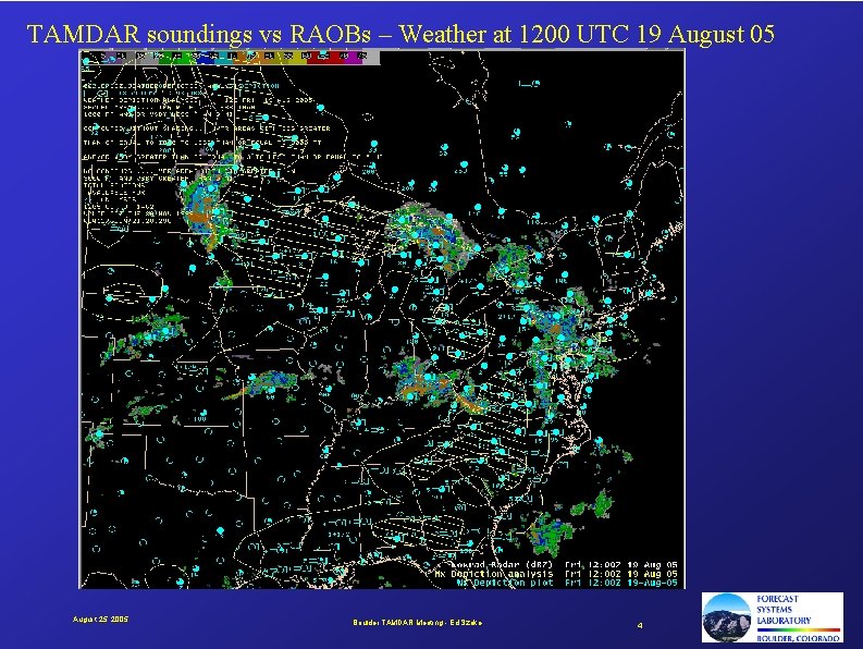 TAMDAR soundings vs RAOBs – Weather at 1200 UTC 19 August 05 August 25,