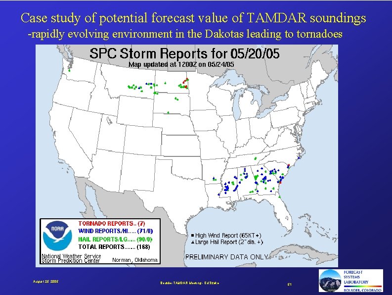 Case study of potential forecast value of TAMDAR soundings -rapidly evolving environment in the