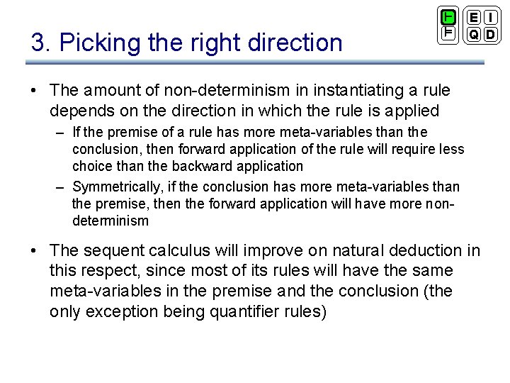 3. Picking the right direction ` ² E I Q D • The amount