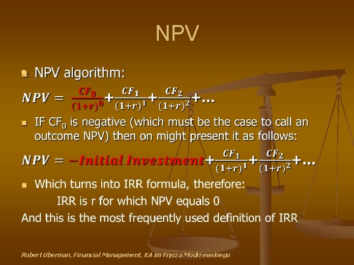 NPV n Robert Uberman, Financial Management, KA im Frycza Modrzewskiego 