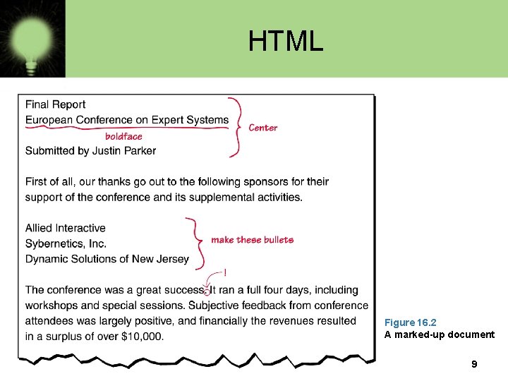 HTML Figure 16. 2 A marked-up document 9 