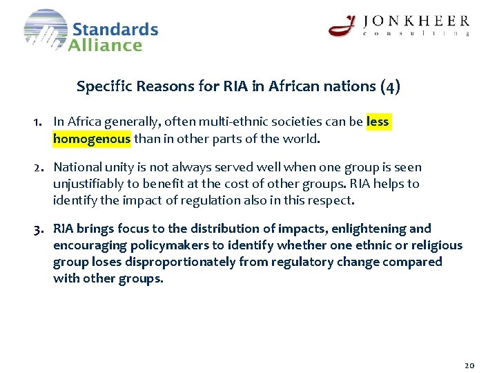 Specific Reasons for RIA in African nations (4) 1. In Africa generally, often multi-ethnic