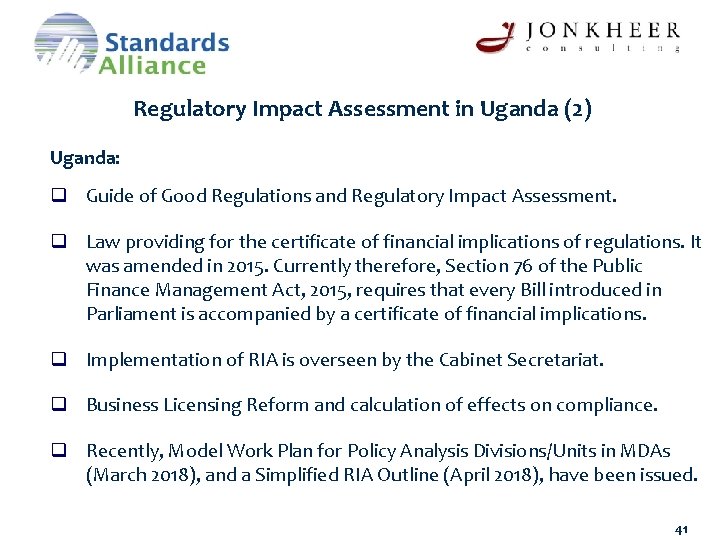 Regulatory Impact Assessment in Uganda (2) Uganda: q Guide of Good Regulations and Regulatory