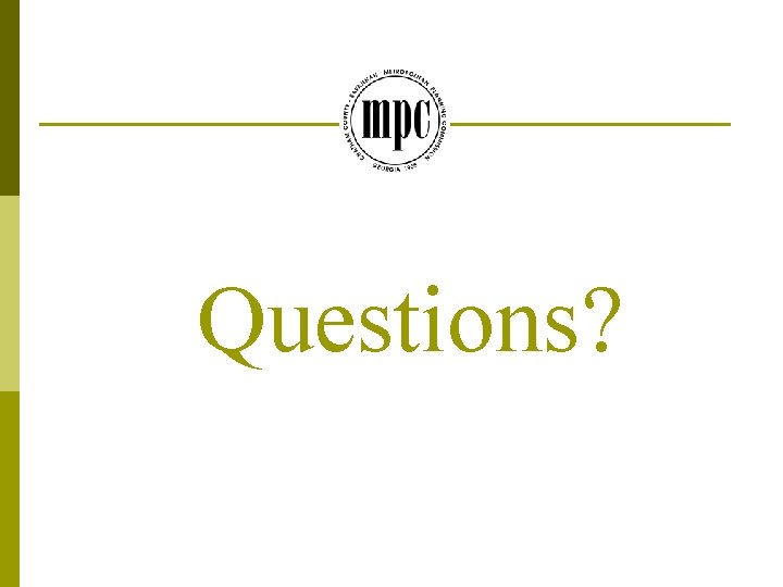 Questions? 