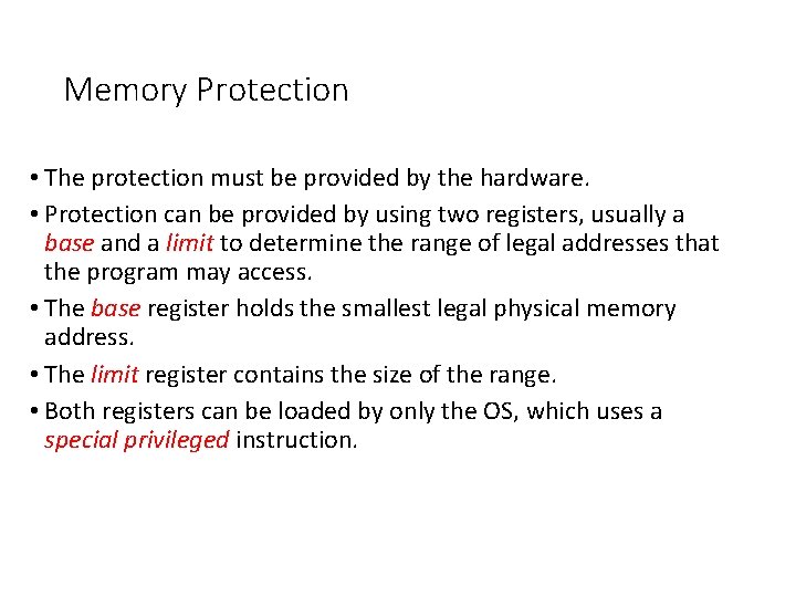 Memory Protection • The protection must be provided by the hardware. • Protection can Memory Protection • The protection must be provided by the hardware. • Protection can
