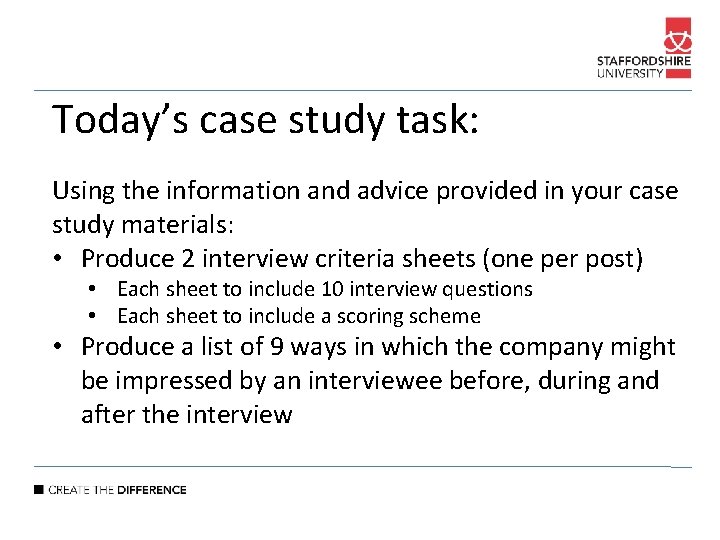 Today’s case study task: Using the information and advice provided in your case study