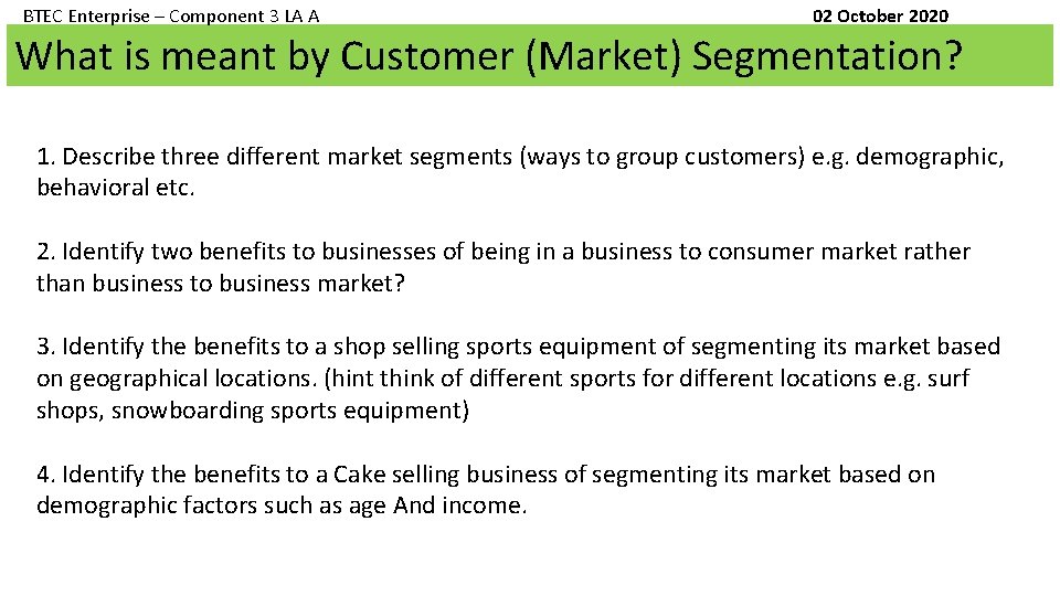 BTEC Enterprise – Component 3 LA A 02 October 2020 What is meant by