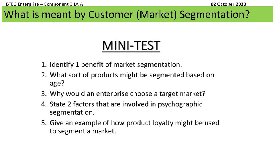 BTEC Enterprise – Component 3 LA A 02 October 2020 What is meant by