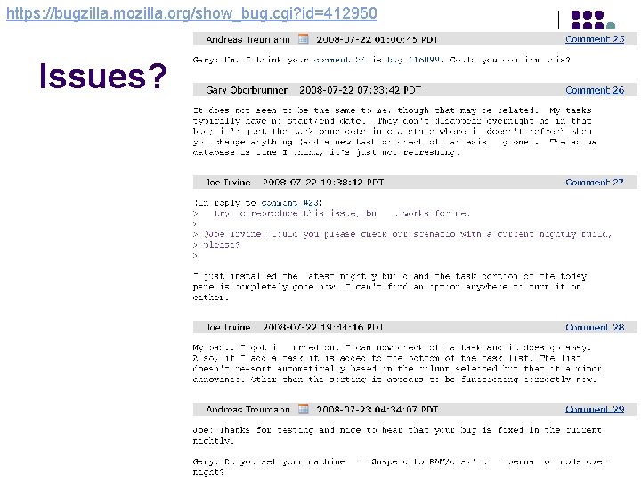 https: //bugzilla. mozilla. org/show_bug. cgi? id=412950 Issues? 