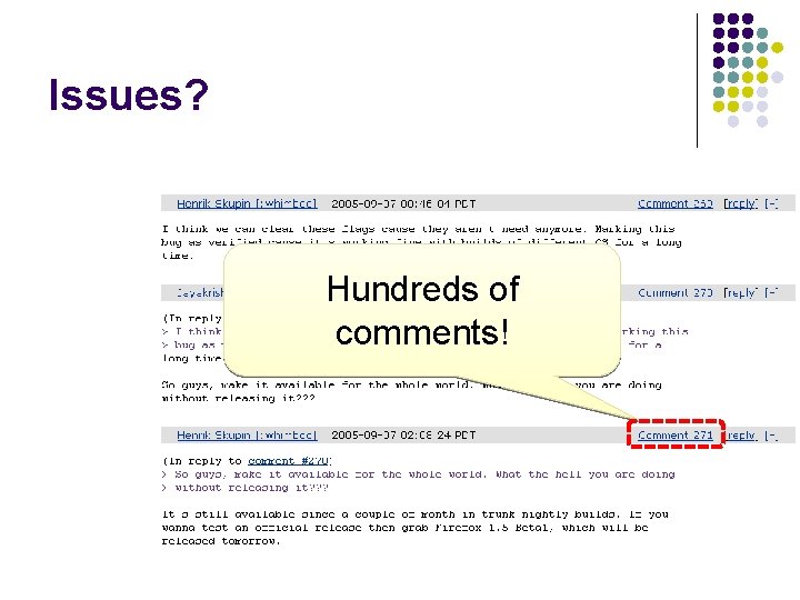 Issues? Hundreds of comments! 