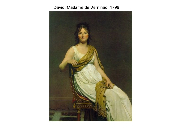 David, Madame de Verninac, 1799 