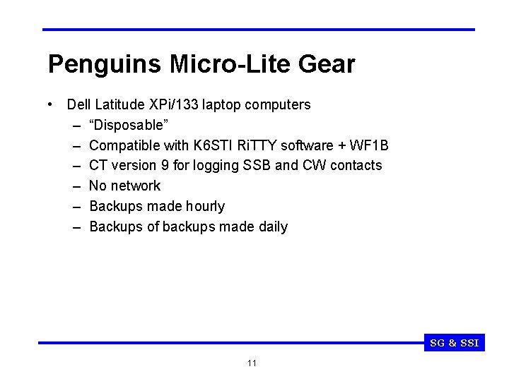 Penguins Micro-Lite Gear • Dell Latitude XPi/133 laptop computers – “Disposable” – Compatible with