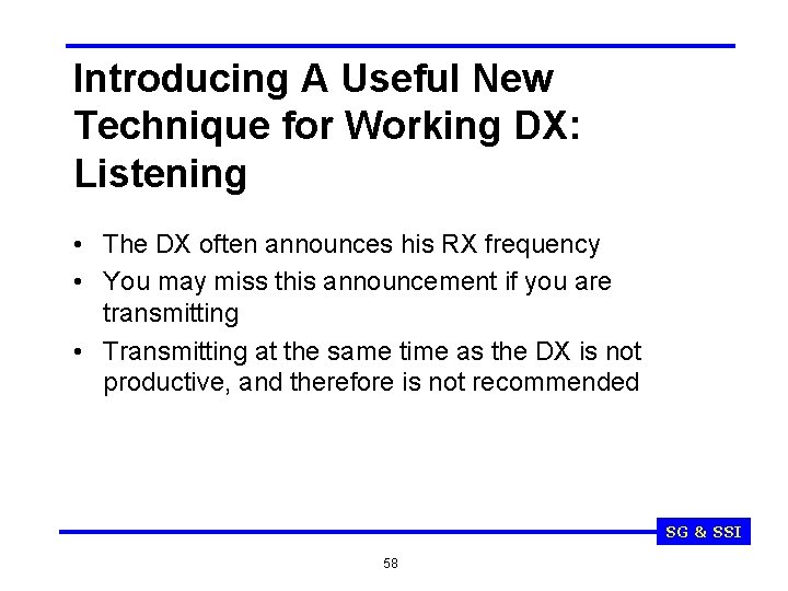 Introducing A Useful New Technique for Working DX: Listening • The DX often announces