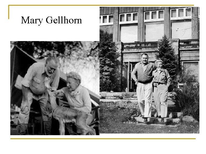 Mary Gellhorn Mary Gellhorn