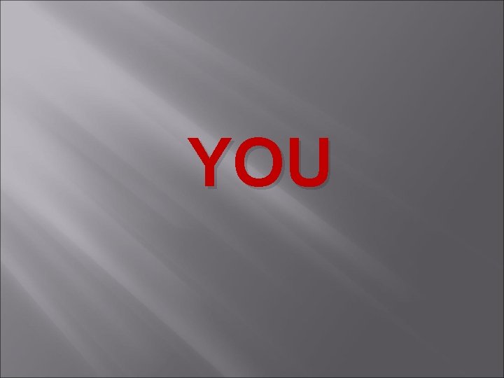 YOU 