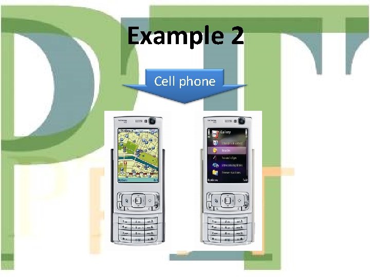 Example 2 Cell phone 