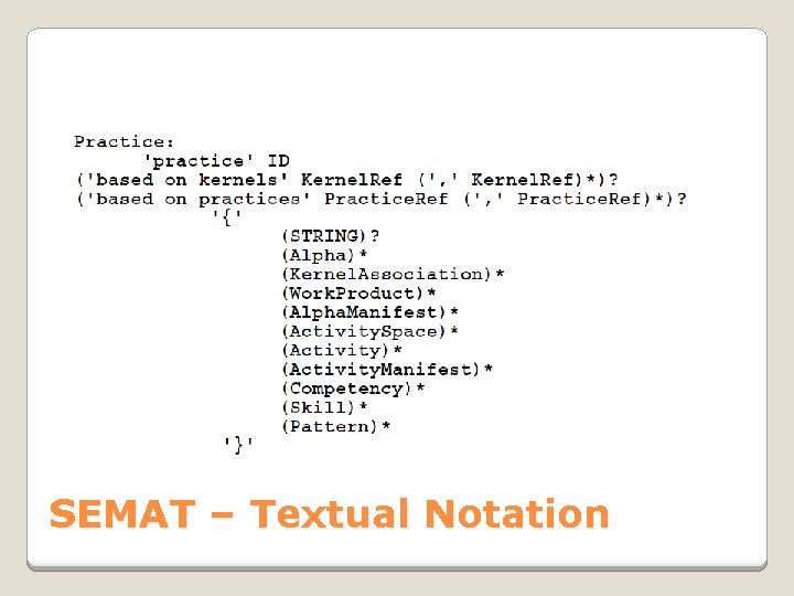 SEMAT – Textual Notation 