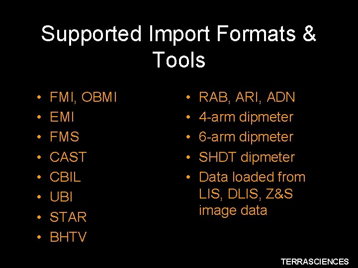 Supported Import Formats & Tools • • FMI, OBMI EMI FMS CAST CBIL UBI