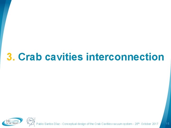 3. Crab cavities interconnection logo area Pablo Santos Díaz - Conceptual design of the