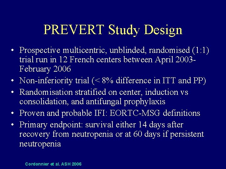 PREVERT Study Design • Prospective multicentric, unblinded, randomised (1: 1) trial run in 12