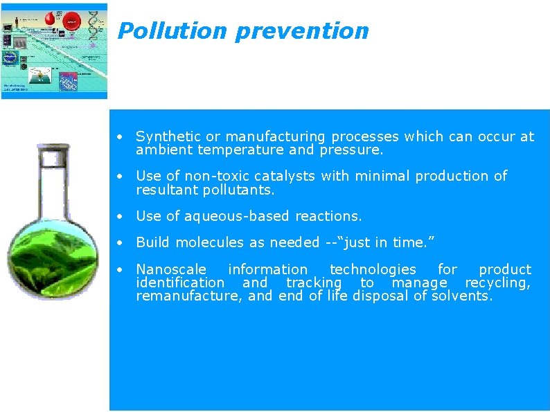 Pollution prevention • Synthetic or manufacturing processes which can occur at ambient temperature and