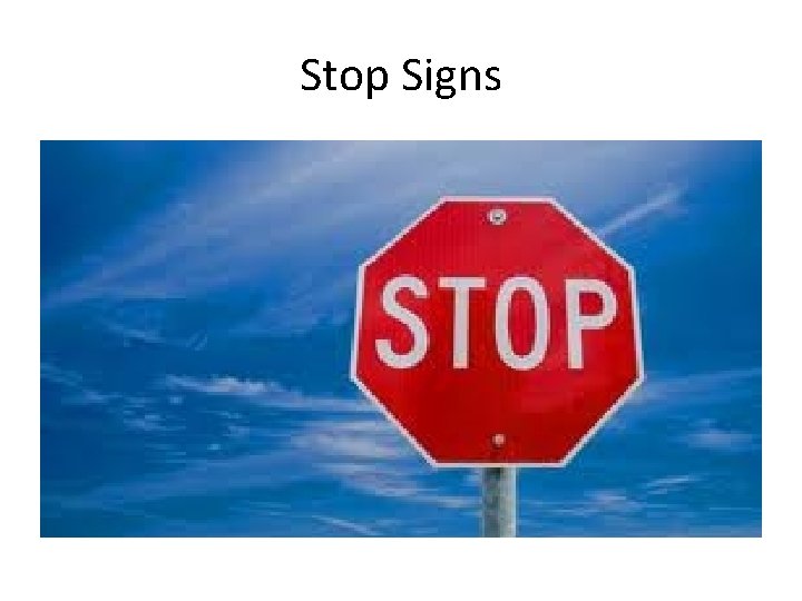 Stop Signs 
