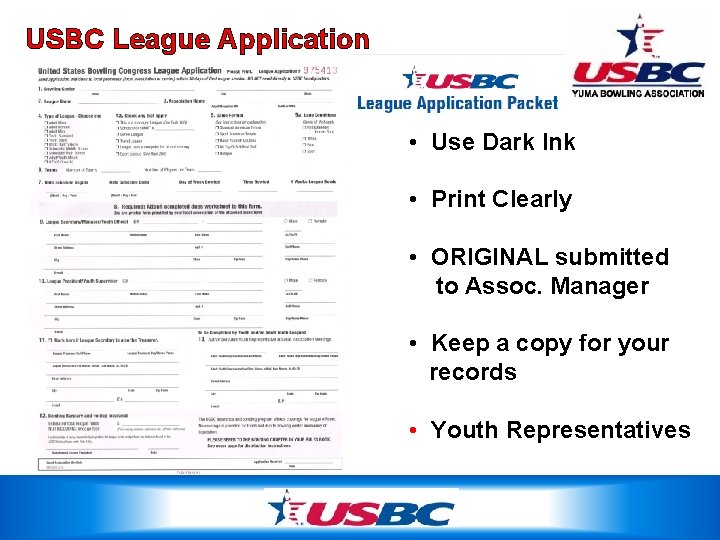 USBC League Application • Use Dark Ink • Print Clearly • ORIGINAL submitted to