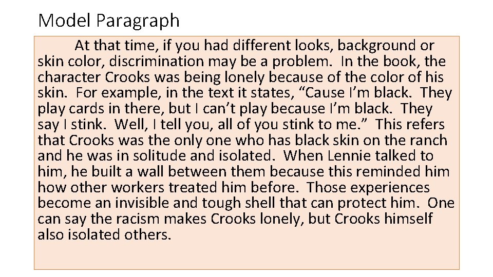 Model Paragraph At that time, if you had different looks, background or skin color,