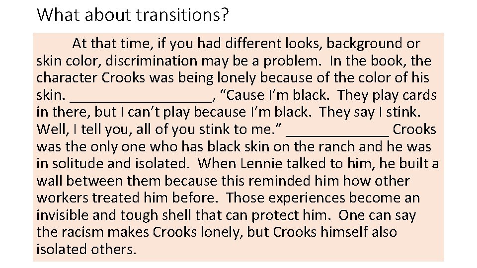 What about transitions? At that time, if you had different looks, background or skin