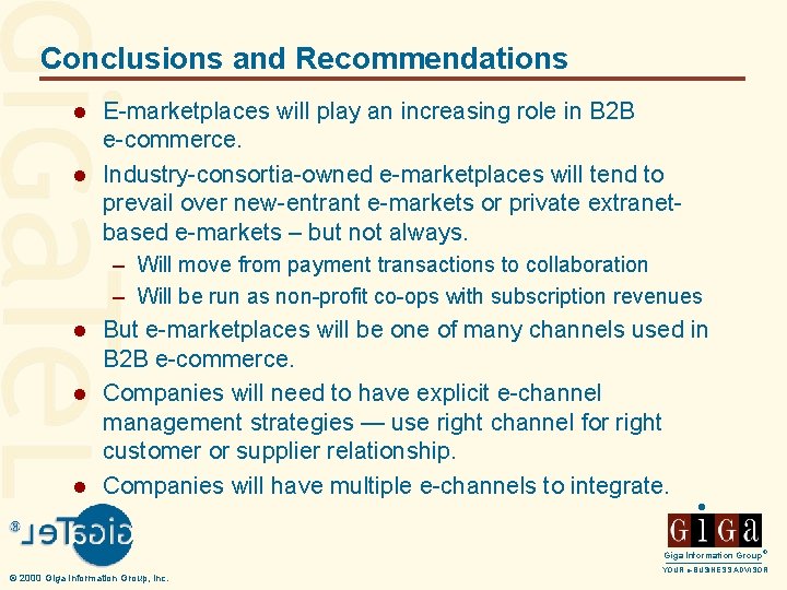 Conclusions and Recommendations l l E-marketplaces will play an increasing role in B 2