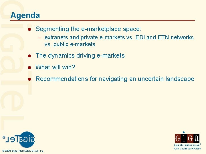 Agenda l Segmenting the e-marketplace space: – extranets and private e-markets vs. EDI and