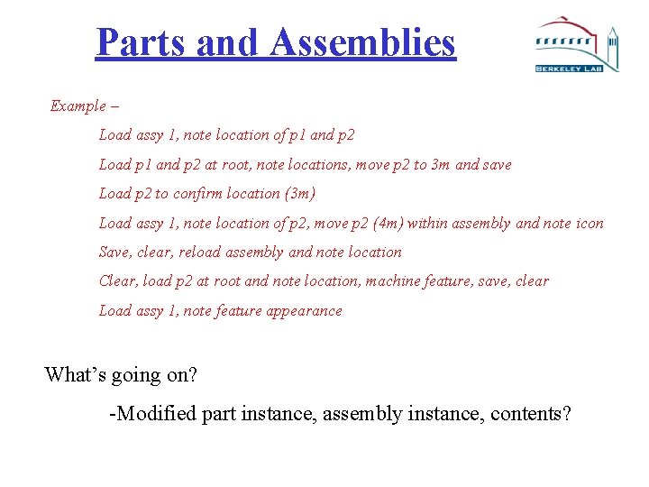 Parts and Assemblies Example – Load assy 1, note location of p 1 and