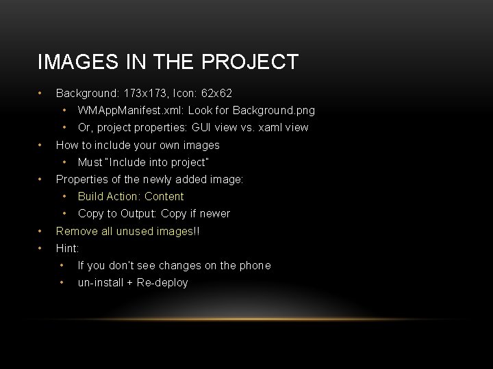 IMAGES IN THE PROJECT • • Background: 173 x 173, Icon: 62 x 62