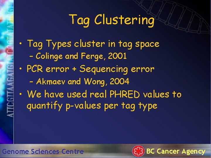 Tag Clustering • Tag Types cluster in tag space – Colinge and Ferge, 2001